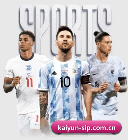 五大体育板块覆盖,从比分到直播全覆盖 - 多运动项目内容板块 | kaiyun